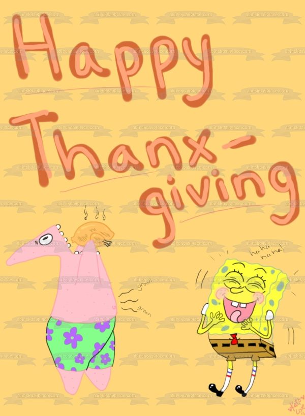 SpongeBob SquarePants Happy Thanx-Giving Patrick Eating Turkey Edible Cake Topper Image ABPID52727 For Cheap